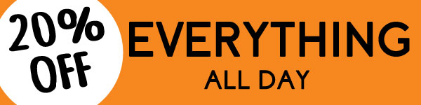 20% off everything all day